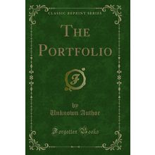 The Portfolio (Classic Reprint)