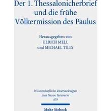 Wissenschaftliche Untersuchungen Zum Neuen Testament Der 1. Thessalonicherbrief