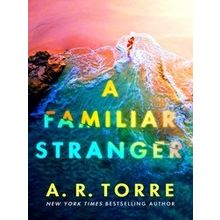 A Familiar Stranger