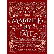 Married by Fate - Jenny Hickman