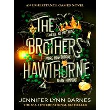 The Brothers Hawthorne - Jennifer Lynn Barnes