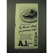 1951 A1 Sauce Ad - Try This On Steak For Goodness Sake