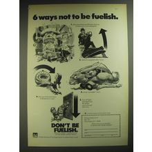 1974 Office of Energy Conservation Ad - 6 ways not to be fuelish