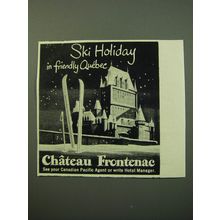 1950 Chateau Frontenac Resort Ad - Ski Holiday in Friendly Quebec