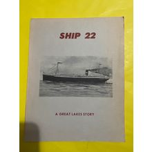 Ship 22 : A Great Lakes Story