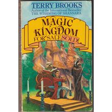 Magic Kingdom For Sale: Sold, by Terry Brooks. Landover 1
