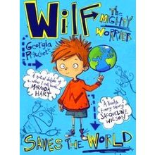 Wilf The Mighty Worrier Saves The World