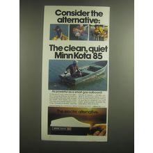 1981 Minn Kota 85 Motor Ad - Consider the Alternative