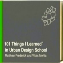 101 Things I Learned in Urban Design School