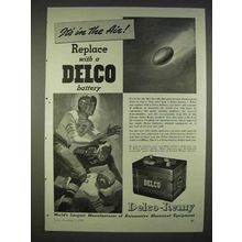 1940 Delco Battery Ad - It's In The Air