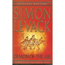 Demon of the Air, by Simon Levack. An Aztec Mystery