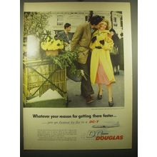 1955 Douglas DC-7 Ad - Whatever your reason for getting there faster