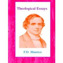 Theological Essays - Frederick Denison Maurice