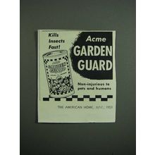 1951 Acme Garden Guard Ad - Kills Insects Fast