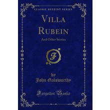 Villa Rubein: And Other Stories (Classic Reprint)