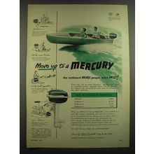 1951 Mercury Outboard Motors Ad - Move up to a Mercury outboard more people want