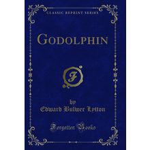 Godolphin (Classic Reprint)