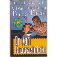 Dr Karl's Collection of Great Australian Facts & Firsts, Dr Karl Kruszelnicki