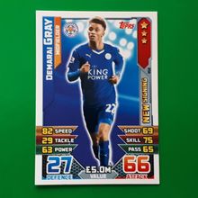 DEMARAI GRAY Match Attax Extra 2015/16 Leicester City New Signing NS8