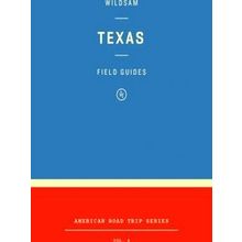 Wildsam Field Guides: Texas