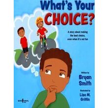 What's Your Choice