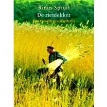 De Rietdekker - Rinus Spruit