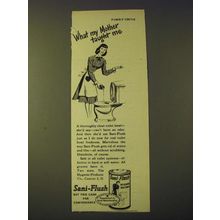 1948 Sani-Flush Cleanser Ad - What my Mother taught me