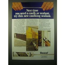 1980 Geocel Exterior Caulking Sealant Ad - Next Time You Need Caulk