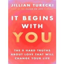It Begins with You - Jillian Turecki
