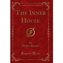 The Inner House (Classic Reprint)