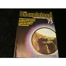The Unexplained Volume 73