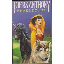 Phaze Doubt, by Piers Anthony. Apprentice Adept 7