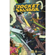 ROCKET SALVAGE #2 - ARCHAIA COMICS (2015)
