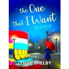 The One That I Want - Lynne Shelby