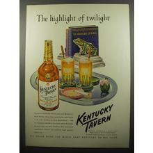 1950 Kentucky Tavern Bourbon Ad - The highlight of twilight