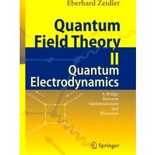 Quantum Field Theory II: Quantum Electrodynamics - Eberhard Zeidler