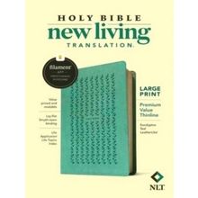 Nlt Large Print Premium Value Thinline Bible, Filament Enabl by Various Authors