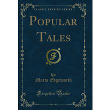 Popular Tales (Classic Reprint)