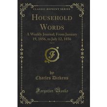 Household Words, Vol. 8: A Weekly Journal; From January 19, 1856, to July 12