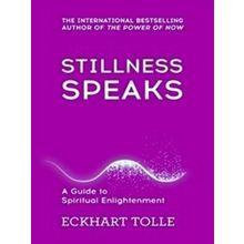Stillness Speaks