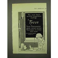 1918 Taylor Instrument Tycos Fever Thermometer Ad - Must Have Accurate