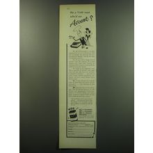 1949 Ac'cent MSG Ad - On a $5.00 roast who'd use Ac'cent?