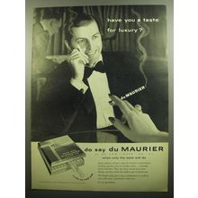 1957 Du Maurier Cigarettes Ad - Have you a taste for luxury?