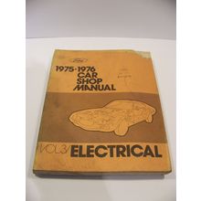 1975 76 FORD CAR SHOP MANUAL VOL 3 ELECTRICAL #FPS 365-126-76C