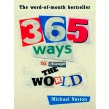 365 Ways To Change The World