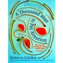 A Thousand Ways To Pay Attention