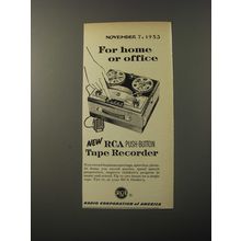 1953 RCA Push-Button Tape Recorder Advertisement - For Home or office