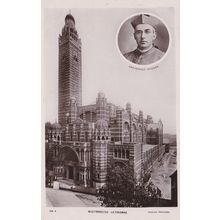 ED36 WESTMINSTER CATHEDRAL. ARCHBISHOP BOURNE. RP POSTCARD