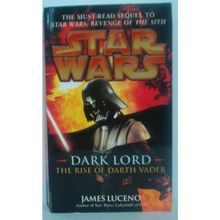 STAR WARS ' DARK LORD THE RISE OF DARTH VADER ' paperback book (2006)