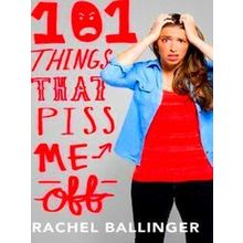 101 Things That Piss Me Off